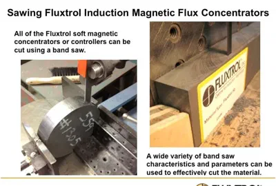 Sawing Fluxtrol Concentrators
